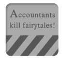 Accountants kill fairytales!